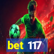 bet 117